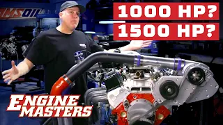1500 Horsepower?! Maximum Power Engine Mods | Engine Masters | MotorTrend