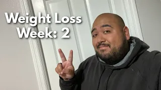 Weight Loss Journey Update Week: 2