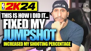 HOW I FIXED MY JUMPSHOT | INCREASE SHOOTING PERCENTAGE | NBA 2K24 NEWS UPDATE