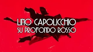 Lino Capolicchio su Profondo Rosso