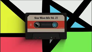 New Wave Mix Vol. 21