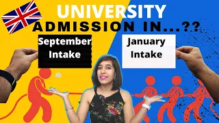September intake vs January intake UK? Which intake is best for International students to come toUK
