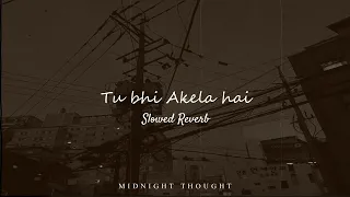 Sanam OST - Shuja Haider | Slowed Reverb | #ost  | Midnight Thought