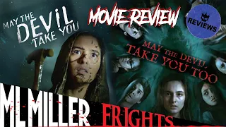 May The Devil Take You 1 & 2 - Movie Review