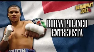 Entrevista con Rohan Polanco