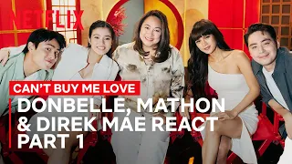 DonBelle, SnoRene & Direk Mae React to Scenes Part 1 | Can’t Buy Me Love | Netflix Philippines