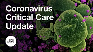 Coronavirus Critical Care Update - January 2021