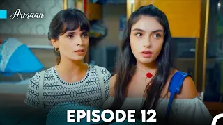 Armaan Episode 12 (Urdu Dubbed) FULL HD