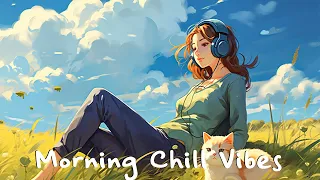 Morning Vibes 🍀 Morning songs for positive energy - Chill morning songs playlist | The Daily Vibe
