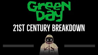 Green Day • 21st Century Breakdown (CC) 🎤 [Karaoke] [Instrumental Lyrics]