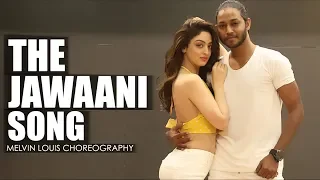 The Jawaani Song | Melvin Louis ft. Sandeepa Dhar