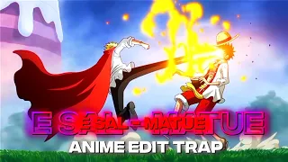 Matue - É Sal (ANIME EDIT TRAP)BY:ryoko