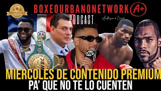 🛑GRANDES NOTICIAS🛑MIÉRCOLES DE BOXEO; AQUÍ TE CONTAMOS TODO