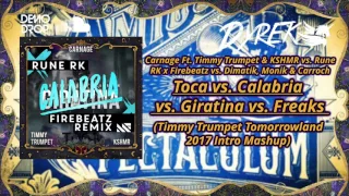 Toca vs Calabria vs Giratina vs Freaks (Timmy Trumpet Tomorrowland 2017 Intro Mashup) [Dyrek Reboot]