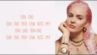 Anne Marie - Kiss My (Uh Oh) - Ft Little Mix - Lyrics