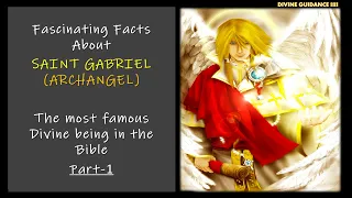 Archangel GABRIEL wants you to know this about him| This video will appear when he wants you to know