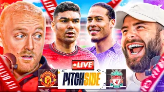 MAN UTD vs LIVERPOOL | Pitch Side LIVE!