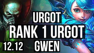 URGOT vs GWEN (TOP) | Rank 1 Urgot, Legendary, 13/3/7 | NA Challenger | 12.12