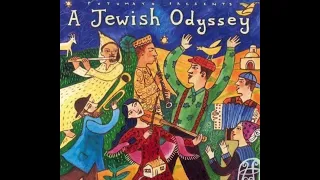 A Jewish Odyssey (Official Putumayo Version)