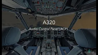 A320 Audio Control Panel (ACP)