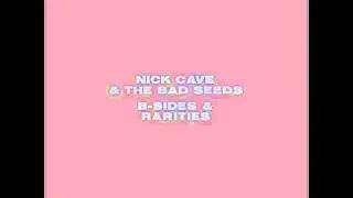 Nick Cave and The Bad Seeds - (I'll Love You) Till The End Of The World