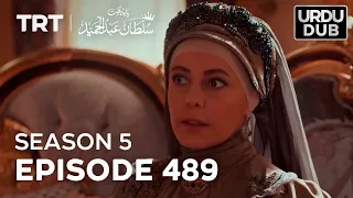 Payitaht Sultan Abdulhamid Episode 489 | Season 5