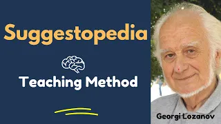 The Suggestopedia Teaching Method