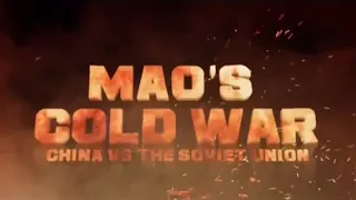 Холодная война Мао 3 серия Китай против СССР