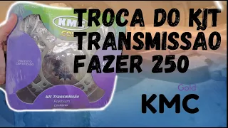 Troca Kit Transmissão Fazer 250 | KMC Gold