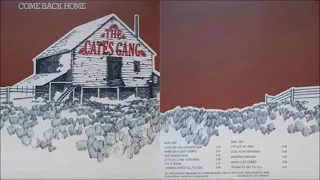 The Cates Gang - Come Back Home [Full Album] (1972)