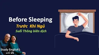 BEFORE SLEEPING - TRƯỚC KHI NGỦ
