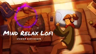 Mind Relax Lo-fi Mashup (Slowed+Reverb) Alone tunes @lofibylucky1895 #lofi #lyrics #love #mashup