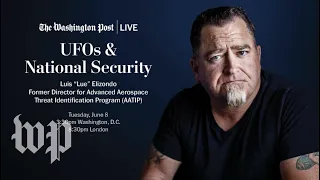 Luis Elizondo, Former AATIP Director, on UFOs and National Security (Live, 6/8)