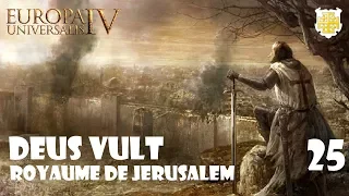[FR] Europa Universalis IV - Jérusalem - Episode 25