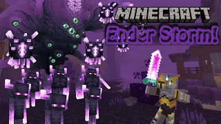 Minecraft: Ender Storm!