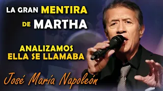 LA GRAN MENTIRA DE MARTHA | ANALIZAMOS "ELLA SE LLAMABA" | JOSÉ MARÍA NAPOLEÓN | BAJO LA LUPA