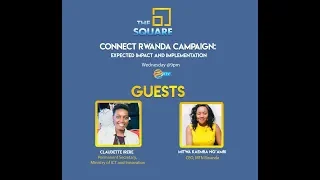 The Square S2E40: Connect Rwanda Campaign