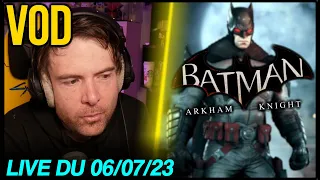 VOD - Discussions / Batman: Arkham Knight - 06/07/2023