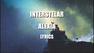 🔥 Alexia - Interstelar | Lyrics 🔥