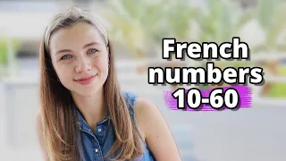 French numbers pronunciation | How to pronounce French numbers 10-60?[Guide to French pronunciation]