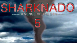 Sharknado 5: Revenge of the 5th (Sharknado Parody)