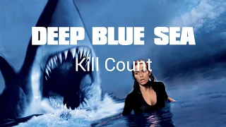 Deep Blue Sea Kill Count