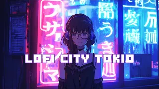 Lofi City Tokio / Synthwave / Lofi hiphop / Chill Music / work&relax&study / Stress relief [作業用 勉強用]