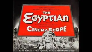 The Egyptian - Alfred Newman & Bernard Herrmann (suite)