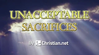 Leviticus 22:17 - 33: Unacceptable Sacrifices | Bible Stories