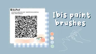 Ibis paint brushes qr codes (w/ samples) || PT 1