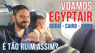 VOAMOS EGYPTAIR DE DUBAI A ROMA VIA CAIRO! VEJA COMO É VOAR COM EGYPTAIR, É UMA BOA EMPRESA AÉREA?