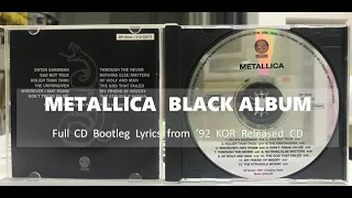 METALLICA Black Album Full Lyrics HD (Full Bootleg CD Scanned) METALLICA CLASSIC