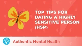 Top Tips For Dating A Highly Sensitive Person (HSP)