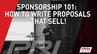 Sponsorship 101:  How To Write Proposals That Sell!